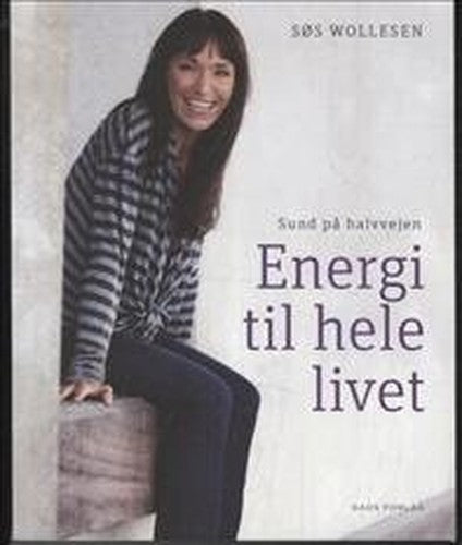 Sund på halvvejen. energi til hele livet (in Danish)