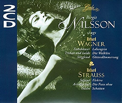 Birgit Nilsson Sings Wagner & Strauss
