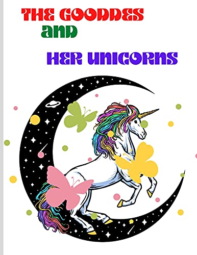 The Gooddes And Her Unicorns