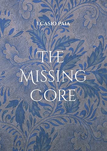 The The Missing Core