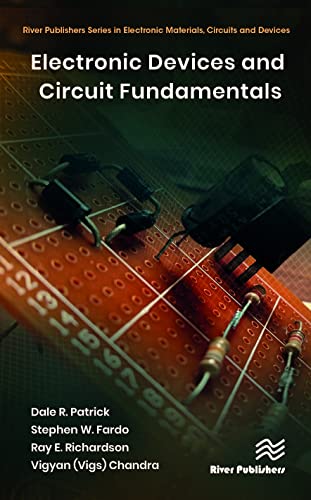 Electronic Devices and Circuit Fundamentals By Dale R Patrick
