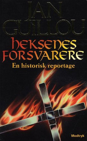 Heksenes forsvarere: en historiskt reportage