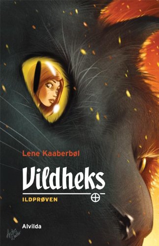 Vildheks. Ildprøven (in Danish)