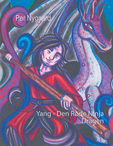 Yang - Den Røde Ninja: Dragen