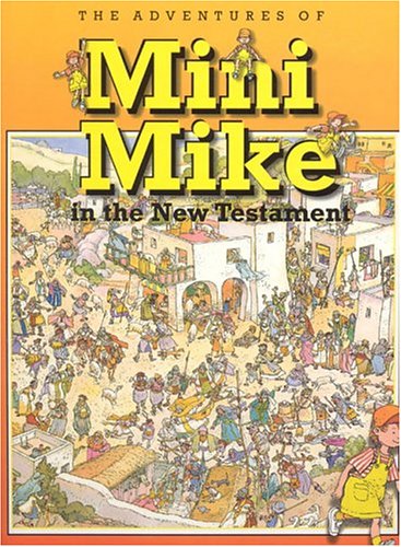 Mini Mike in the New Testament