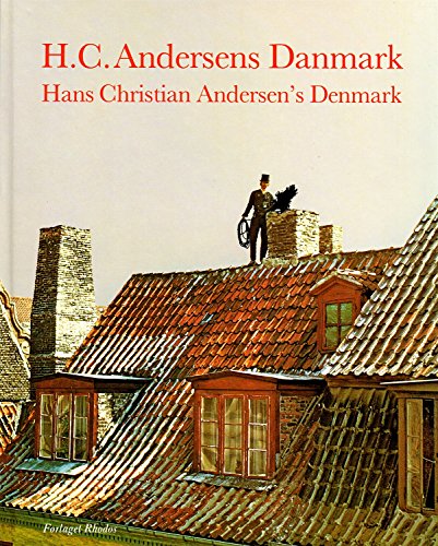 H.C. Andersens Danmark =: Hans Christian Andersens Denmark
