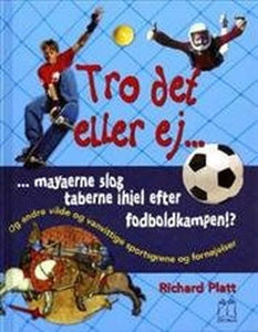 Tro det eller ej - mayaerne slog taberne ihjel efter fodboldkampen!? (in Danish) 