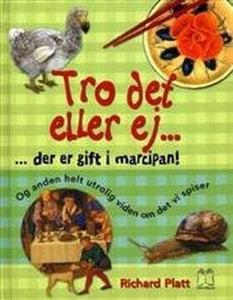Tro det eller ej - der er gift i marcipan! (in Danish) 