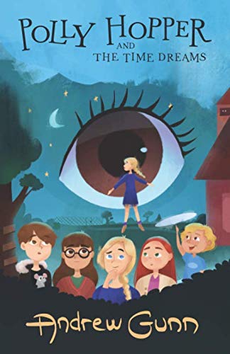 Polly Hopper and The Time Dreams