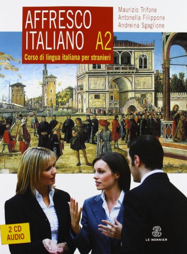 Affresco italiano A2. Corso di lingua italiana per stranieri. Con 2 CD Audio