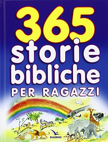 365 STORIE BIBLICHE PER RAGAZZI