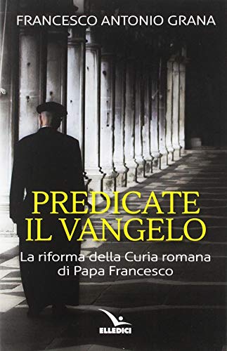 PREDICATE IL VANGELO