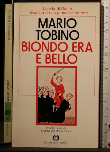 Biondo Era e Bello
