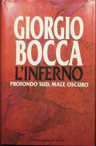 L'inferno: Profondo sud, male oscuro (Italian Edition)