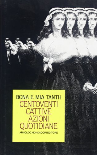 120 cattive azioni quotidiane (Italian Edition)