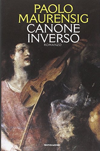 Canone inverso: Romanzo (Scrittori italiani) (Italian Edition)