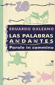 Las palabras andantes. Parole in cammino 