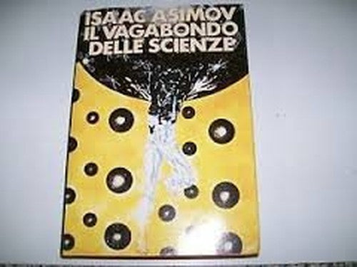 Il Vagabondo Delle Scienze