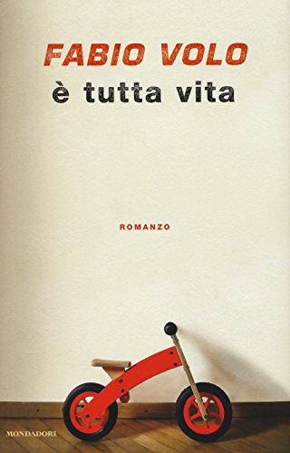 E tutta vita