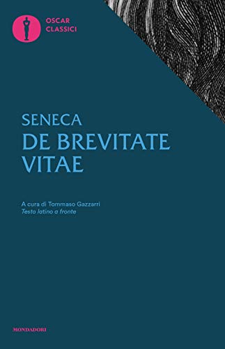 De brevitate vitae. Testo latino a fronte