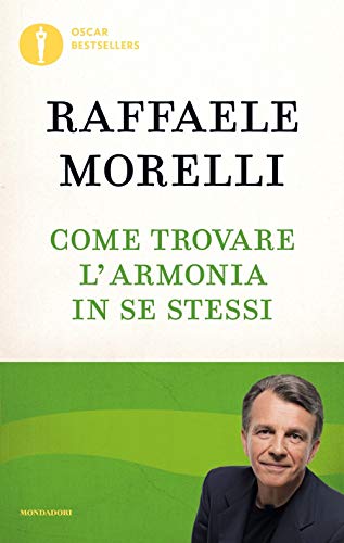 Come trovare l'armonia in se stessi