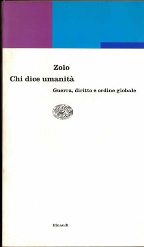 Chi dice umanità. Guerra, diritto e ordine globale