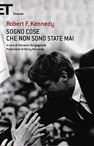 Sogno cose che non sono state mai
