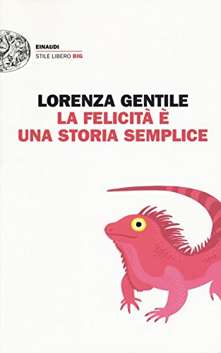 La felicita e una storia semplice