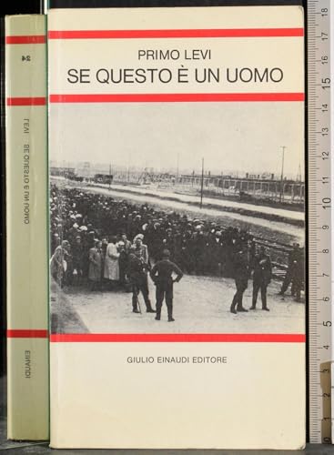 Se qesto e un uomo: presentazione e note a cura dell'autore