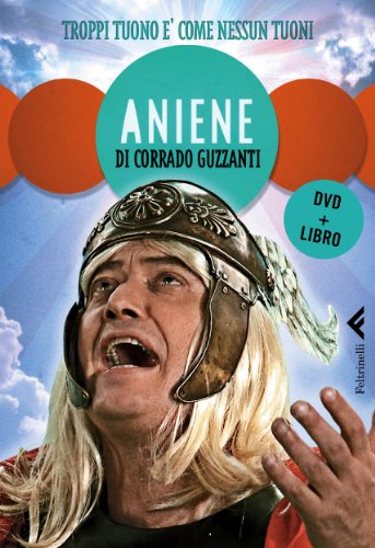 Aniene. Troppi tuoni è come nessun tuoni. DVD. Con libro