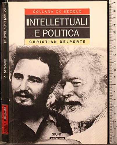 Intellettuali E Politica