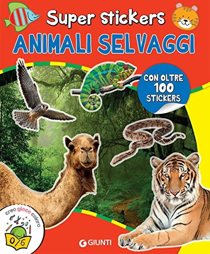 Animali selvaggi. Super stickers