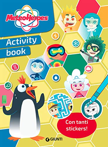 Meteoheroes. Activity book. Con adesivi. Ediz. a colori