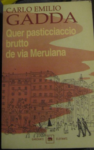 Quer Pasticciaccio Brutto de via Merulana
