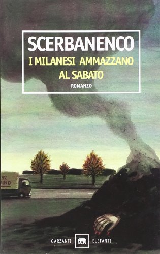 I milanesi ammazzano al sabato