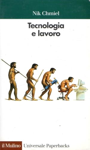 Tecnologia e lavoro. Un approccio psicologico