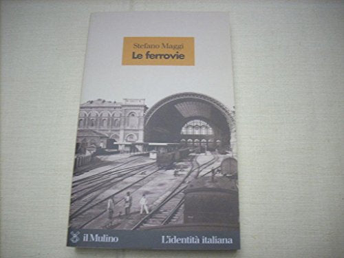 Le Ferrovie