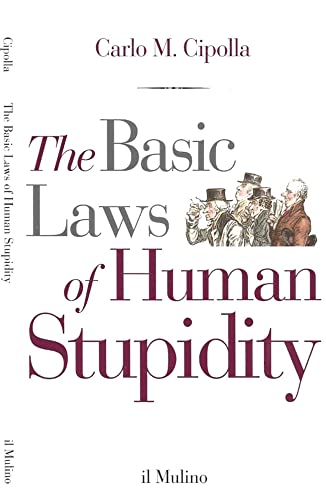 The basico laws of human stupidity