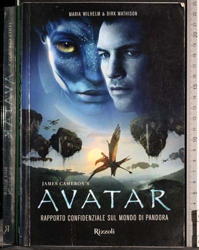 James Cameron's avatar. Rapporto confidenziale sul mondo di Pandora