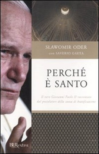 Perché è santo