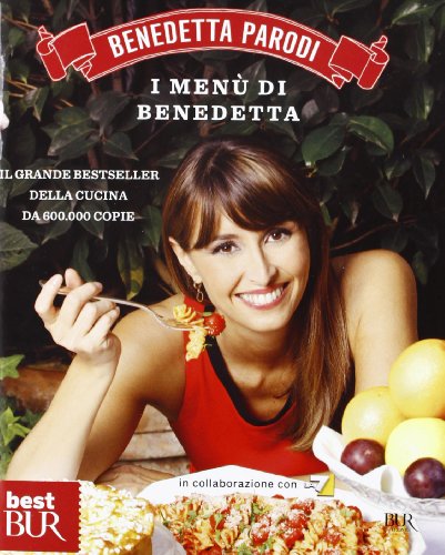 BENEDETTA PARODI - I MENU DI