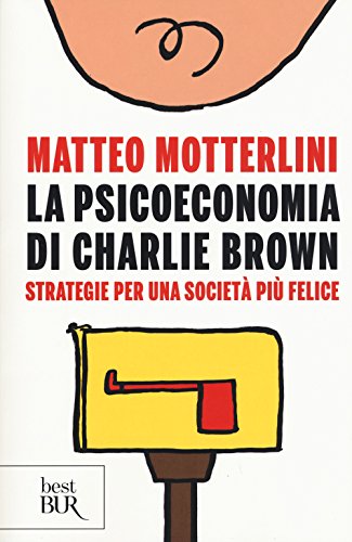 La psicoeconomia di Charlie Brown