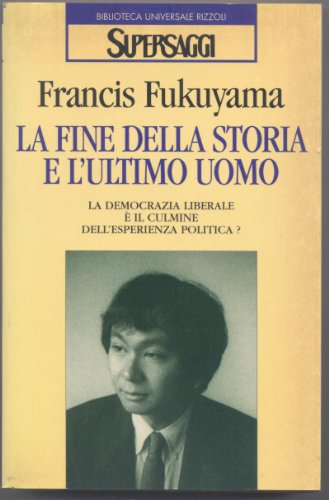La fine della storia e l'ultimo uomo