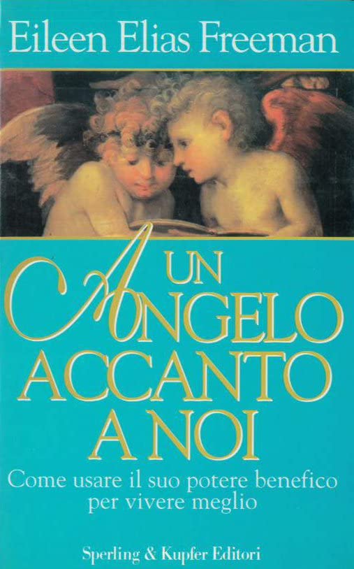 Un angelo accanto a noi (Orizzonti new age)