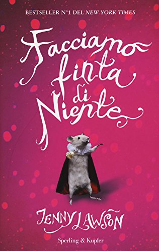 Facciamo finta di niente