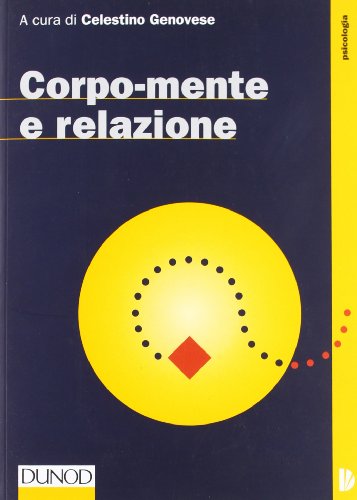 Corpo-Mente E Relazione