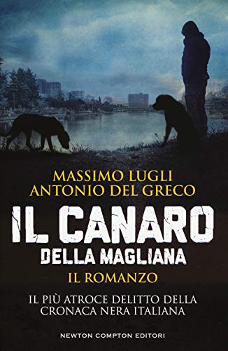 Il Canaro della Magliana