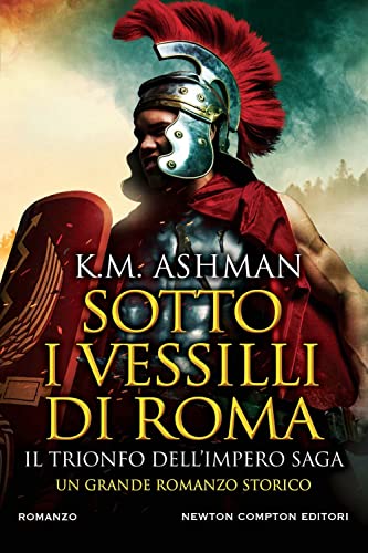 SOTTO I VESSILLI DI ROMA. IL T