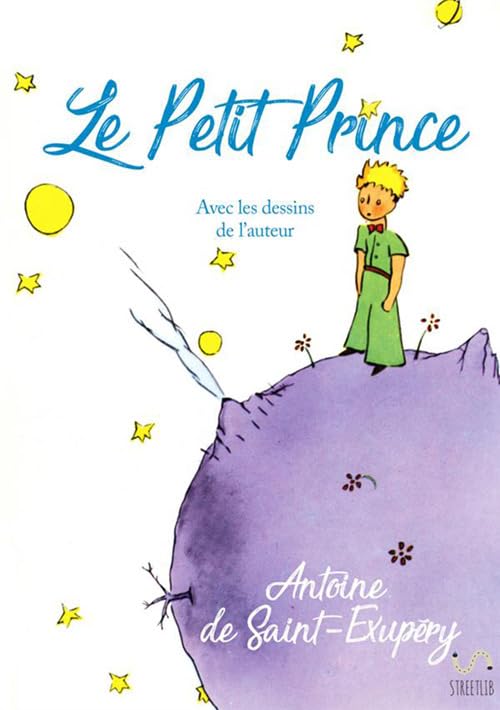 Le Petit Prince  Avec les dessins de lauteur French Edition