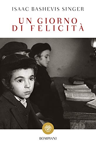 Un giorno di felicità (Tascabili Narrativa)